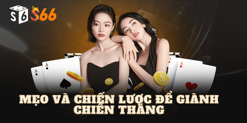 Mẹo và chiến lược để giành chiến thắng trong các trò chơi Casino s6